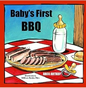 BOOK: Baby's First BBQ, by Greg Artkop image 0